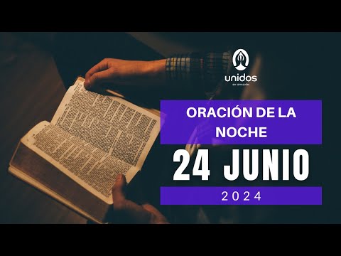 Oración de la noche para el 24 de junio del 2024