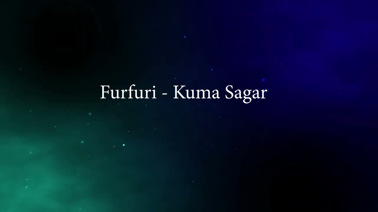 Furfuri – Kuma Sagar | Lyrics by Suman Pradhan | Nepali Song 2025