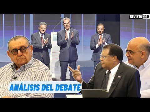 #JulioHazim y Equipo de #Revista110 con análisis trasfondo del Debate