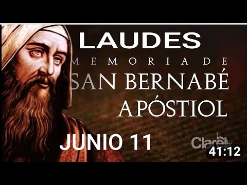 LAUDES, LECTURAS DEL OFICIO Y EVANGELIO.  MEMORIA DE SAN BERNABÉ, APÓSTOL.  JUNIO 11/24