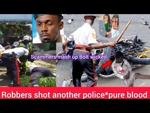 Usain bolt in pain*another police officer get shot up central plaza*robbers did it*big scamming agwn