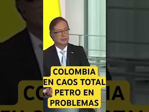 ATENCIÓN COLOMBIA EN CAOS TOTAL #colombia #noticiasdehoy #ultimahora #petro #shorts #viral #hoy