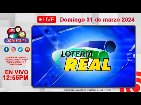 Lotería Real EN VIVO | Domingo 31 de marzo 2024– 12:55 PM
