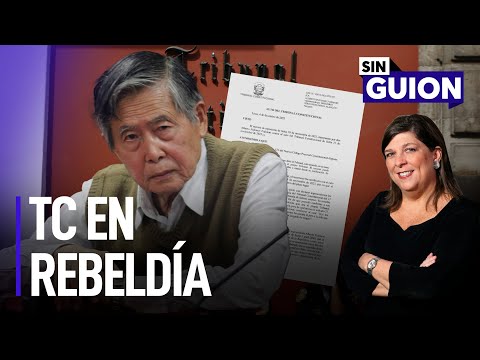 Alberto Fujimori: TC en rebeldía y fiscal al ataque | Sin Guion con Rosa María Palacios