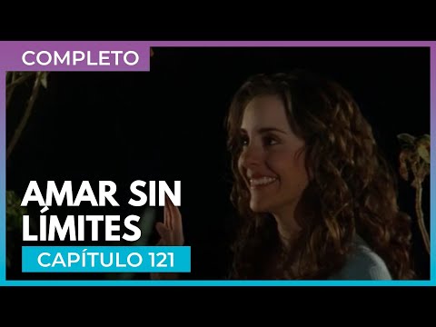 Amar sin límites - Capítulo 121 Completo | Tlnovelas