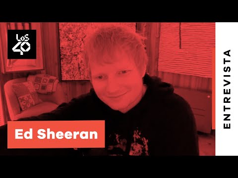 Entrevista a ED SHEERAN: Estamos planeando ir a España con la gira en 2024 | LOS40