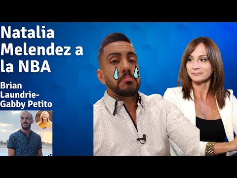 Descarga:Natalia Melendez a la NBA - Brian Laundrie - Gabby Petito