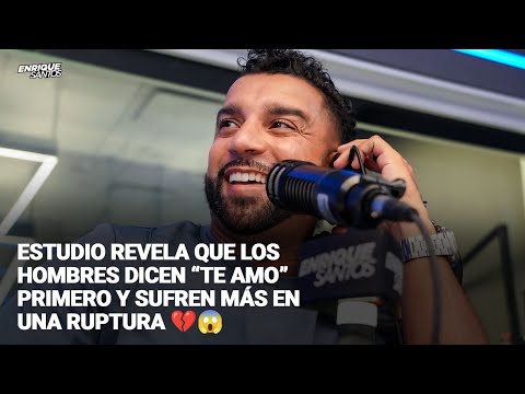 Estudio Revela que los Hombres Dicen “Te Amo” Primero y Sufren Más en una Ruptura  | Enrique Santos