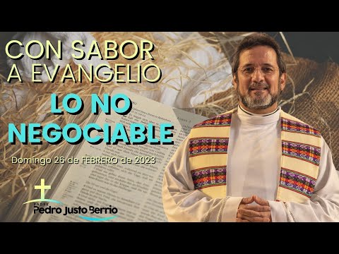 Lo no negociable - Padre Pedro Justo Berrío