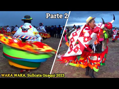 Linda ENTRADA folklórica de WAKA WAKA de SULLCATA Guaqui 2023  PARTE 2, provincia INGAVI La Paz