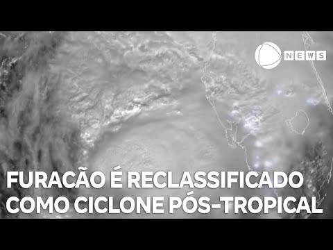 Furacão Milton é reclassificado como ciclone pós-tropical