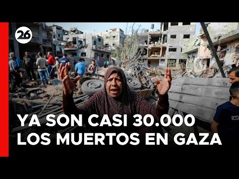 MEDIO ORIENTE | El número de muertos en Gaza asciende a 29.514