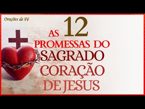 As 12 promessas do Sagrado Coração de Jesus