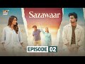 Sazawaar Episode 2  27 Dec 2025   Khaqan Shahnawaz  Alishba Khan  ARY Digital Drama