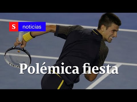 Novak Djokovic se fue de fiesta sin protección antes de positivo para covid-19 | Semana Noticias