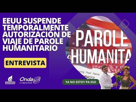 EEUU suspende temporalmente autorización de viaje de Parole Humanitario: ¿Qué debes saber?