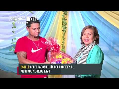 Autoridades celebraron el Día del Padre en el mercado Alfredo Lazo, Estelí - Nicaragua