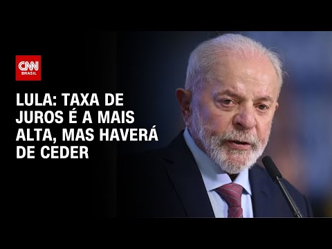 Lula: Taxa de juros é a mais alta, mas haverá de ceder | CNN NOVO DIA