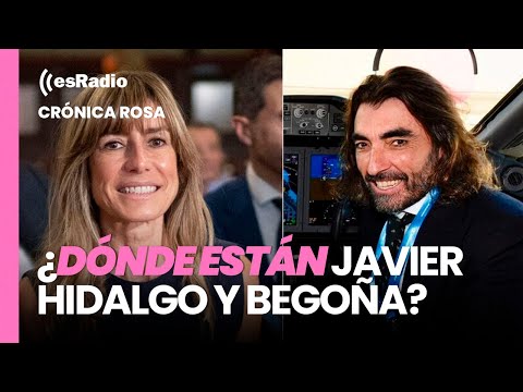 Crónica Rosa: ¿Dónde están Javier Hidalgo y Begoña Gómez?