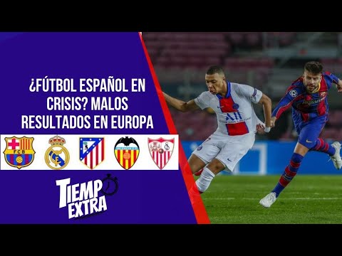 ¿LaLiga española en crisis futbolística ¿A qué se deben los malos resultados en Champions y Europa