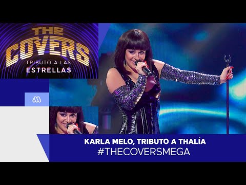 The Covers / Karla Melo, Tributo a Thalía