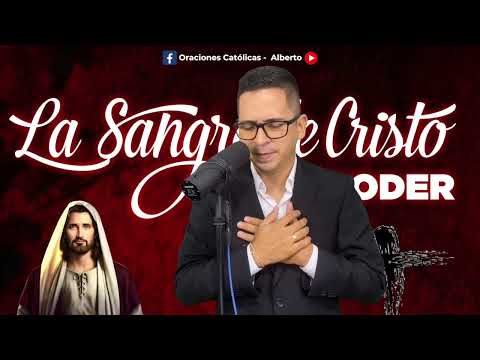 ORACION ala SANGRE DE CRISTO de hoy LUNES 8 de Julio - Oraciones Poderosas de Protección