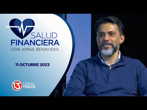 Salud Financiera con Jorge Benavides | 11 octubre 2023.