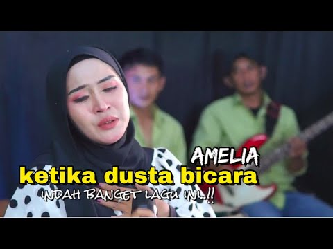 KETIKA DUSTA BICARA _ YUNITA ABABIEL _ COVER AMELIA LDS MUSIK