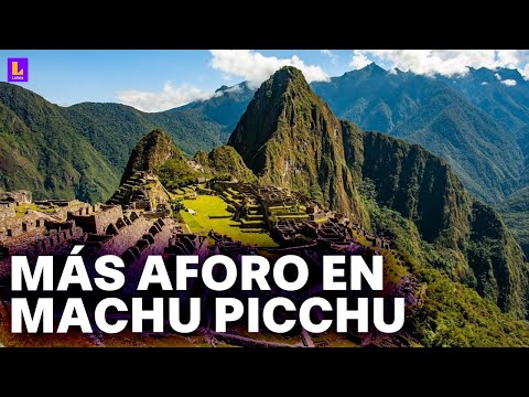 Más turistas podrán ir a Machu Picchu: Aprueban elevar el aforo de nuestra maravilla del mundo