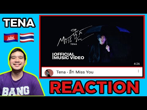 REACTION-:-Tena---នឹក-Miss-Y REACTION-:-Tena---នឹក-Miss-Y