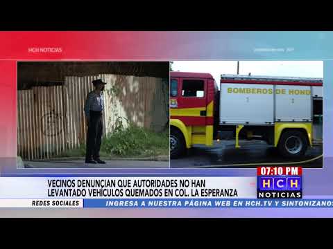 Vecinos denuncian que autoridades no han retirado carros quemados en la colonia La Esperanza