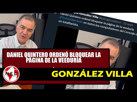 GRAVE DENUNCIA  Daniel Quintero ordenó bloquear la página de la veeduría