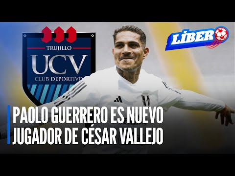 ¡Confirmado! Paolo Guerrero firmó por César Vallejo y jugará por primera vez en la Liga 1 | Líbero
