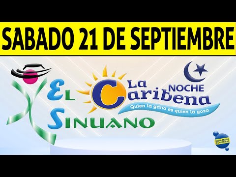 Resultados CARIBEÑA y SINUANO NOCHE del Sábado 21 de Septiembre de 2024  CHANCE