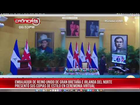 Nicaragua recibió copias de estilo del nuevo embajador de Reino Unido