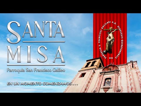 Santa Misa I 06 de mayo del 2024 I PSFG I Querétaro, México [OFICIAL]