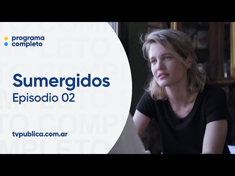 Episodio 02 - Sumergidos