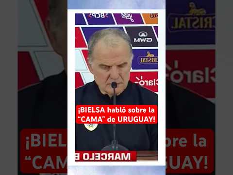 BIELSA habló sobre la “CAMA” de URUGUAY | ¿Lo echan por Suárez? #Uruguay #Futbol #Argentina