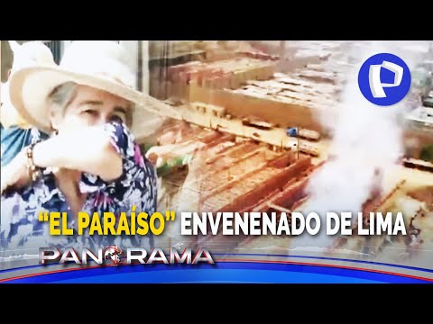 “El Paraíso” envenenado de Lima: vecinos en pie de lucha en el lugar más contaminado de la capital