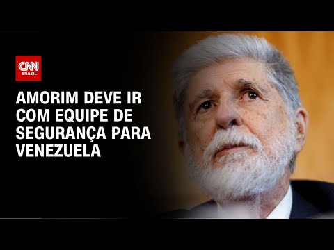 Amorim deve ir com equipe de segurança para Venezuela | BASTIDORES CNN