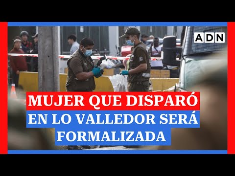 Mujer que disparó en Lo Valledor será formalizada