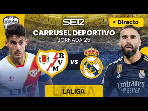 ?RAYO vs REAL MADRID EN DIRECTO #LaLiga 23/24 Jornada 25 Sonido Carrusel Deportivo