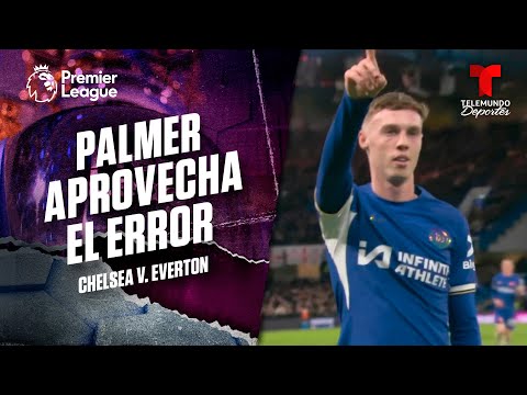 ¡Hat-trick de Cole Palmer! – Chelsea v. Everton | Premier League | Telemundo Deportes