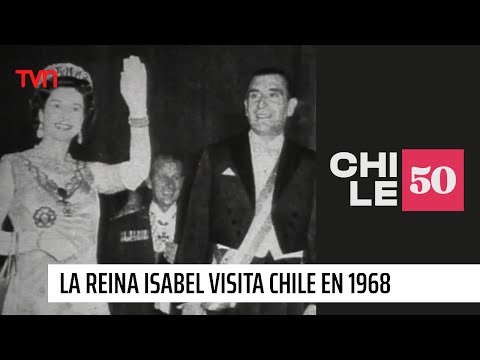 La reina Isabel visita Chile en 1968 | #Chile50