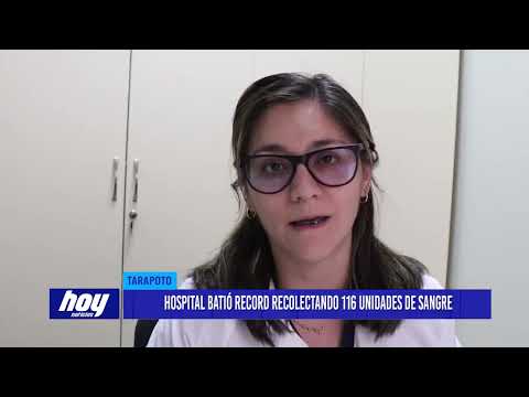 Tarapoto: Hospital batió récord recolectando 116 unidades de sangre