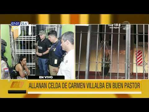 Allanan celda de Carmen Villalba en el Buen Pastor