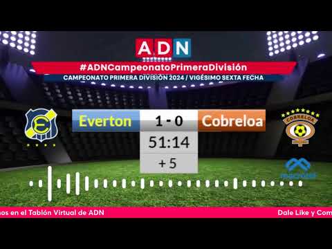 Everton - Cobreloa / Torneo Primera - Vigésimo sexta Fecha