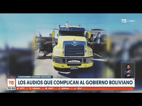 Investigan a policía boliviano que contactó a camionero chileno antes de ser emboscado