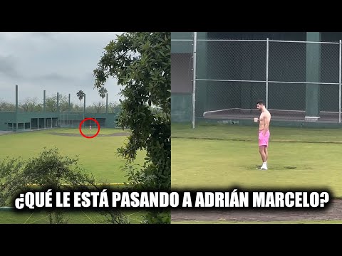 Adrián Marcelo HA CAÍDO?