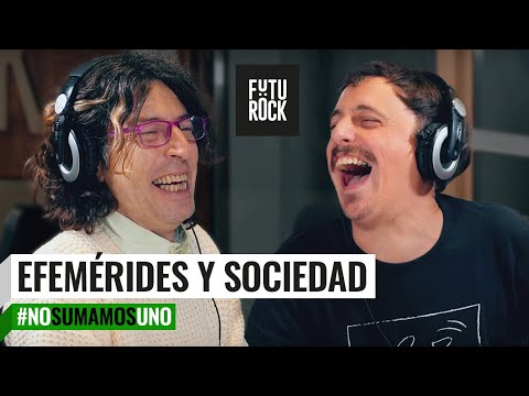 EFEMÉRIDES Y SOCIEDAD | 31 de mayo  No Sumamos Uno con Andy Chango y Tomás Quintín Palma